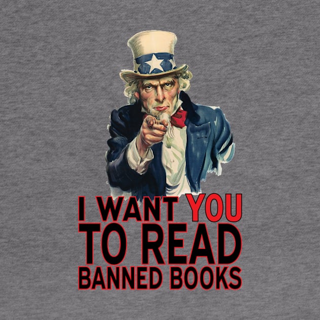 I WANT YOU TO READ BANNED BOOKS by PeregrinusCreative